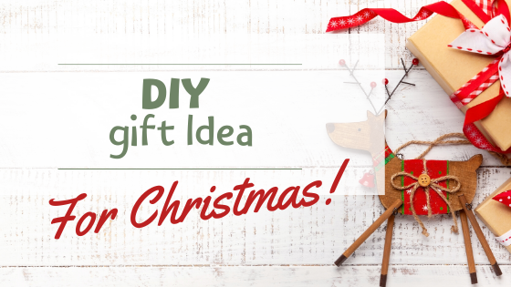 DIY gift idea for Christmas