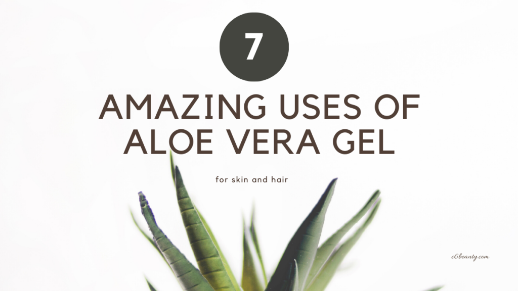 uses of aloe vera gel hair skin