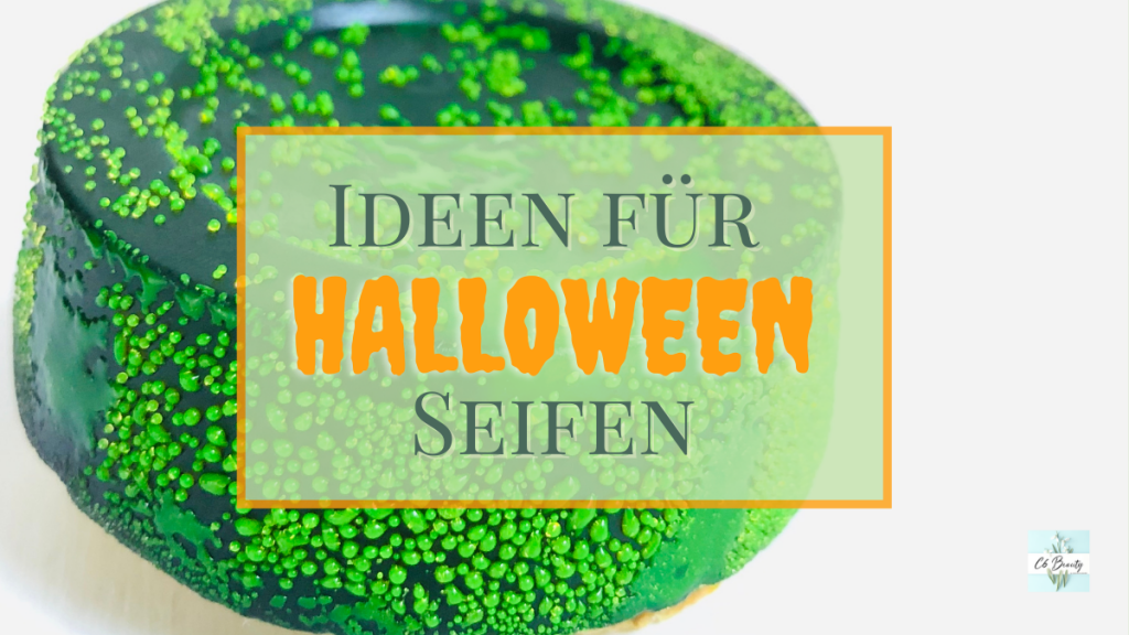 ideen fur Halloween Seifen