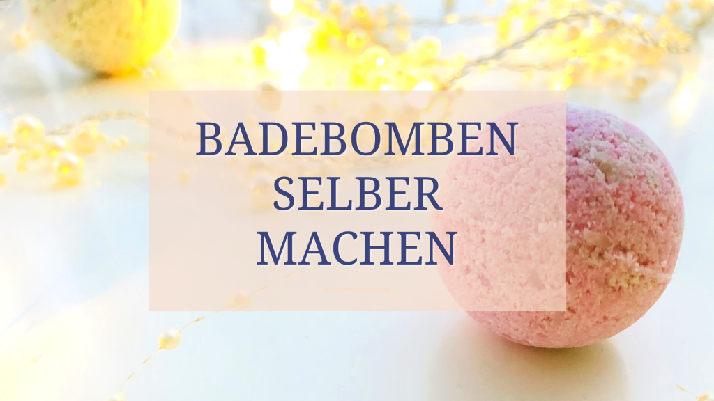 Badebomben selber machen