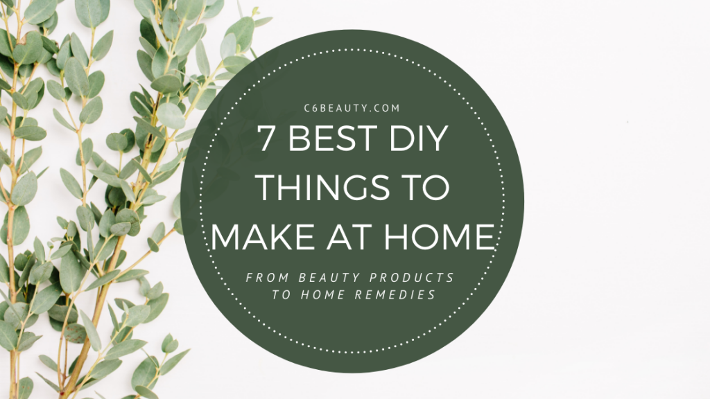 best diy products to make at home