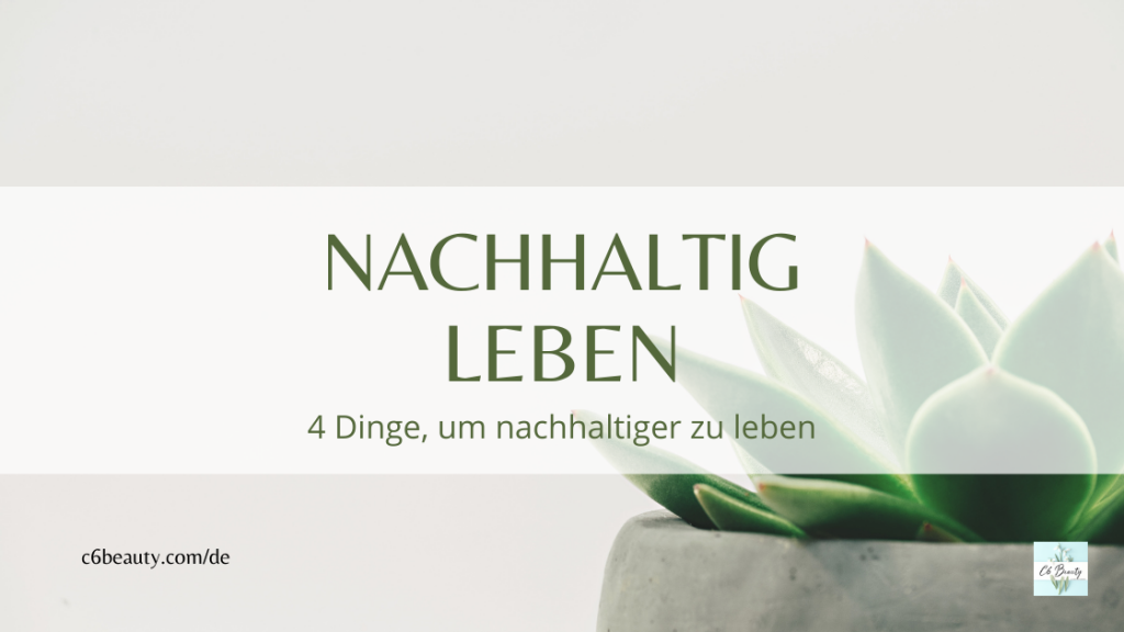 Nachhaltig Leben