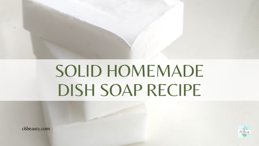 Solid Homemade Dish Soap Recipe